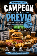 La Previa Del Campeon - Recetas ideas y secretos para ser el mejor anfitrion